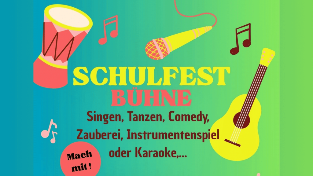 Bühne frei fürs Schulfest – zeig, was in Dir steckt!